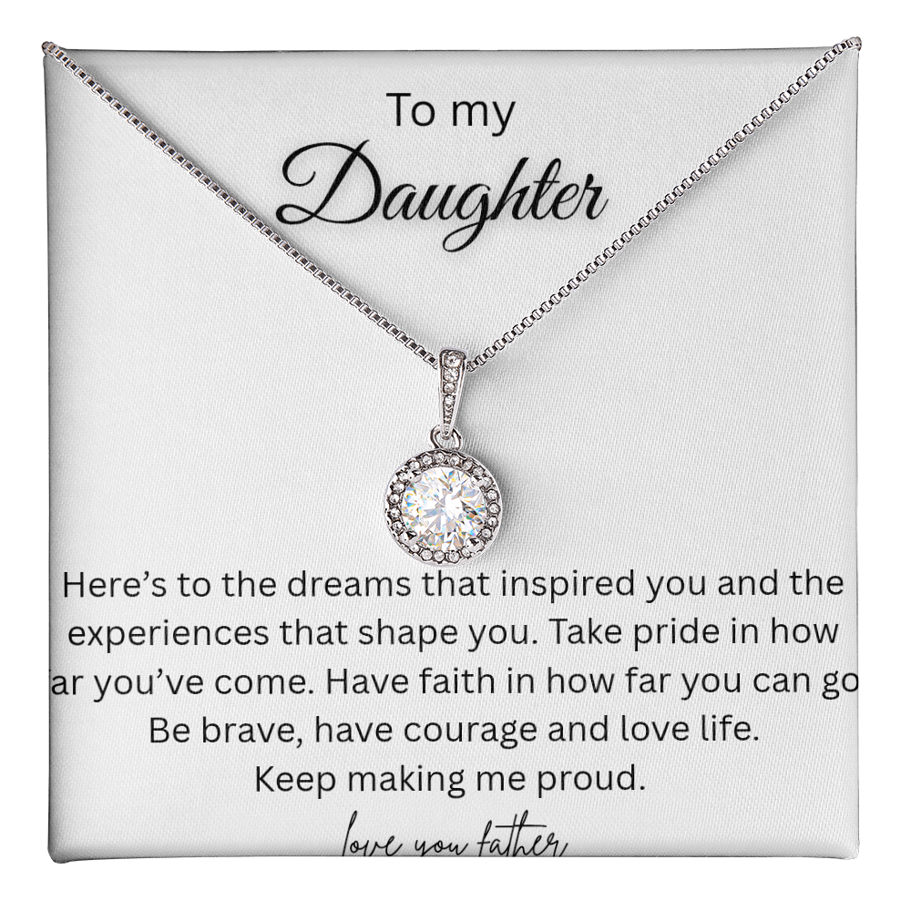 To My Daughter, Here's to the dreams that inspired me