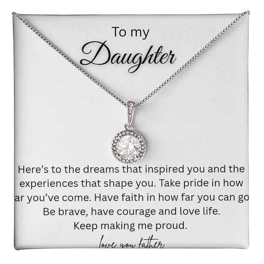 To My Daughter, Here's to the dreams that inspired me
